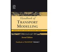 Handbook of Transport Modelling: 1 (Handbooks in Transport, 1)
