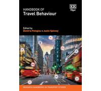 Handbook of Travel Behaviour (Research Handbooks in Transport Studies series)
