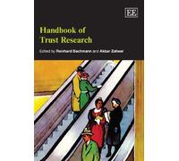 Handbook of Trust Research (Research Handbooks in Business and Management series)