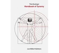 Handbook of Tyranny: Theo Deutinger