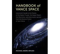 Handbook of Vance Space (Sirius Fiction Dictionaries)