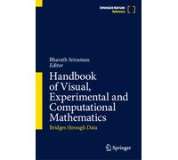 Handbook of Visual, Experimental and Computational Mathematics : Bridges through Data