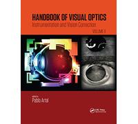 Handbook of Visual Optics, Volume Two: Instrumentation and Vision Correction: 2