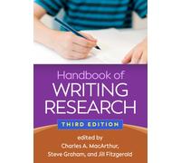 Handbook of Writing Research, Third Edition