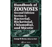 Handbook of Zoonoses, Second Edition, Section A: Bacterial, Rickettsial, Chlamydial, and Mycotic Zoonoses