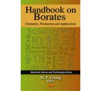 Handbook on Borates: Chemistry, Production and Applications (Materials Science and Technologies)