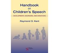 Handbook on Children's Speech: Development, Disorders, and Variations
