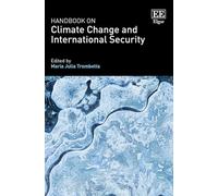 Handbook on Climate Change and International Security