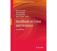 Handbook on Crime and Deviance (Handbooks of Sociology and Social Research)