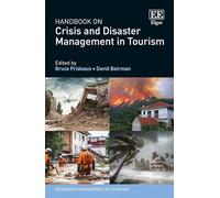 Handbook on Crisis and Disaster Management in Tourism (Research Handbooks in Tourism series)