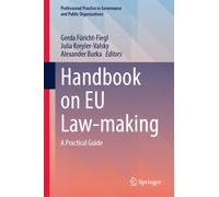 Handbook on EU Law-making : A Practical Guide