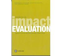 Handbook on Impact Evaluation: Quantitative Methods and Practices (World Bank Training)