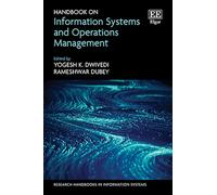 Handbook on Information Systems and Operations Management (Research Handbooks in Information Systems)