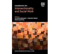 Handbook on Intersectionality and Social Work (Elgar Handbooks on Social Work)