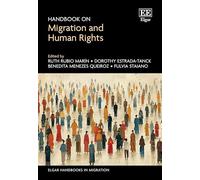 Handbook on Migration and Human Rights (Elgar Handbooks in Migration)