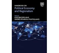 Handbook on Political Economy and Regionalism