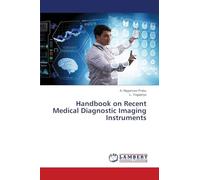 Handbook on Recent Medical Diagnostic Imaging Instruments