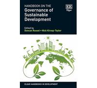 Handbook on the Governance of Sustainable Development (Elgar Handbooks in Development)