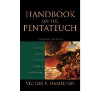 Handbook on the Pentateuch: Genesis, Exodus, Leviticus, Numbers, Deuteronomy
