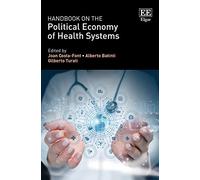 Handbook on the Political Economy of Health Systems