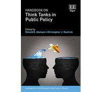 Handbook on Think Tanks in Public Policy (Handbooks of Research on Public Policy series)