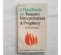 Handbook on Tongues: Interpretation & Prophecy