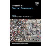 Handbook on Tourism Governance (Research Handbooks in Tourism series)