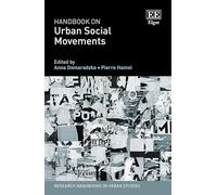 Handbook on Urban Social Movements (Research Handbooks in Urban Studies series)