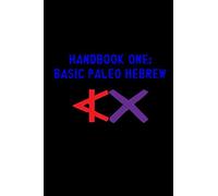 Handbook One: Basic Paleo Hebrew