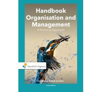 Handbook Organisation and Management : A Practical Approach