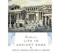 Handbook to Life in Ancient Rome - Paperback NEW Adkins, Lesley 24 Jun 1999