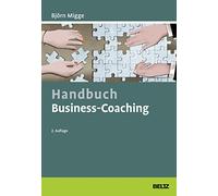 Handbuch Business-Coaching
