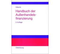 Handbuch der Auenhandelsfinanzierung by Siegfried G Hberle - 9783486258844