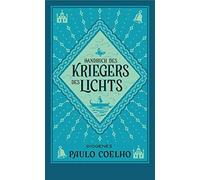 Handbuch des Kriegers des Lichts, Coelho, Meyer-Minnemann 9783257246193 New.