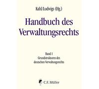 Handbuch des Verwaltungsrechts 01: Band I: Grundstrukturen des deutschen Verwaltungsrechts
