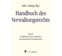 Handbuch des Verwaltungsrechts 02: Band II: Grundstrukturen des europäischen und internationalen Verwaltungsrechts