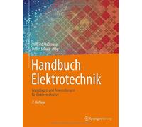 Handbuch Elektrotechnik: Grundlagen und Anwendu, Plamann, Schulz.