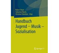 Handbuch Jugend - Musik - Sozialisation by Robert Heyer (German) Paperback Book