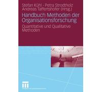 Handbuch Methoden Der Organisationsforschung: Q. K\Xfchl<|