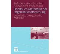 Handbuch Methoden der Organisationsforschung: Quantitative und Qualitative Metho