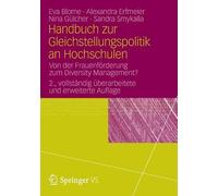Handbuch zur Gleichstellungspolitik an Hochschulen: Von der Frauenf?rderung zum