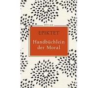 Handbuchlein der Moral, Epiktet, Steinmann 9783150109557 Fast Free Shipping.