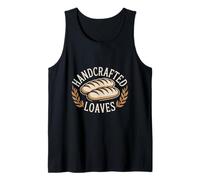 Handcrafted Loaves Sourdough Artisan Baking Tank Top