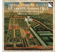 Handel: 6 Concerti Grossi, Op 3