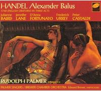 Handel - Alexander Balus 1748 English Oratorio in 3 Acts by Palmer Singers (2013-05-03)