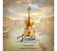 Handel And Haydn Society - Antonio Vivaldi: Seven Cello Concertos