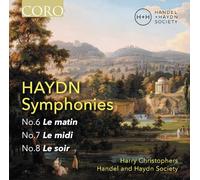 Handel and Haydn Society; Harry Christophers - Joseph Haydn: Symphonies Nos. 6, 7 & 8