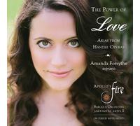 Amanda Forsythe Apollo's Fire - The Power Of Love