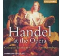 HANDEL/COLLEGIUM MUSICUM 90/STANDAGE: HANDEL AT THE OPERA - CD