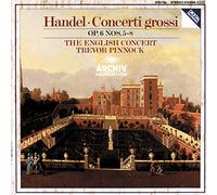Handel: Concerti Grossi, Op.6, 5-8